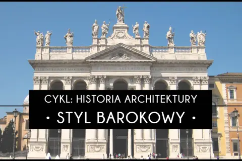 Monumentalna fasada kościoła w stylu barokowym, ozdobiona rzeźbami i kolumnami. Na czarnym tle napis "Styl barokowy".