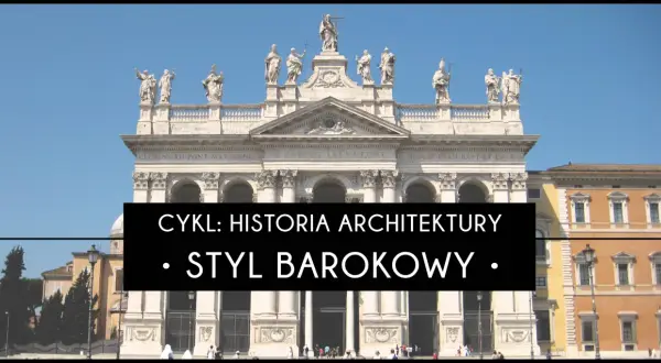 Monumentalna fasada kościoła w stylu barokowym, ozdobiona rzeźbami i kolumnami. Na czarnym tle napis "Styl barokowy".